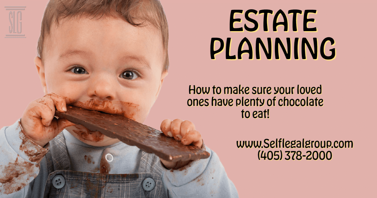 Picture of baby eating a chocolate bar with the caption Estate Planning.