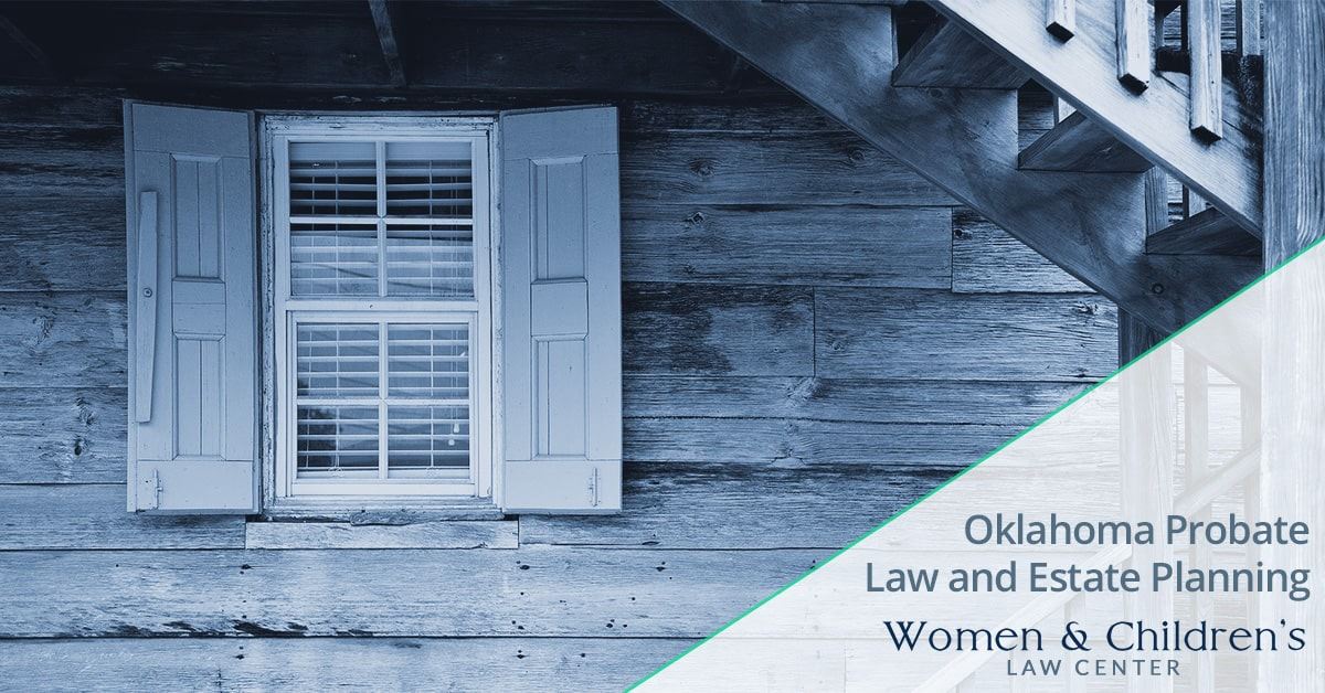 Oklahoma Probate Law and Estate Planning