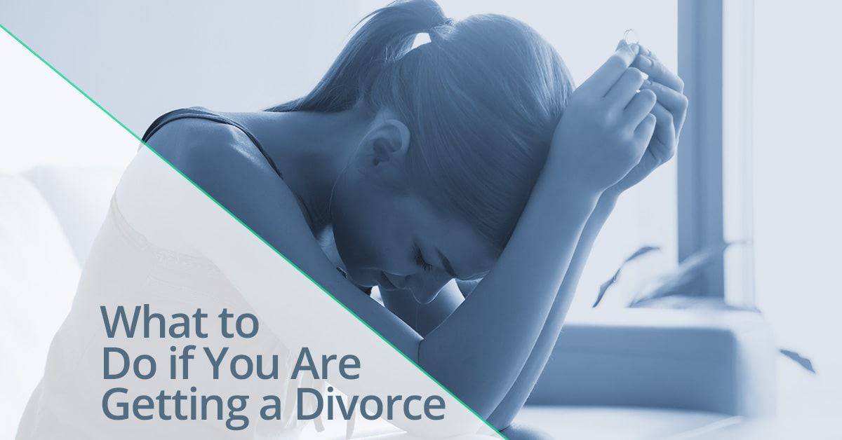 If You Are Getting a Divorce